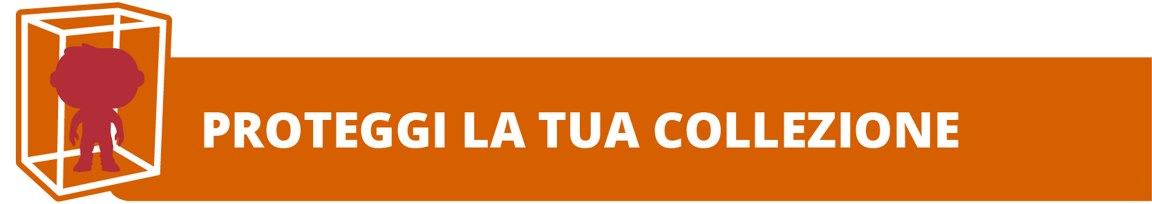 Acquista i protector per Funko Pop